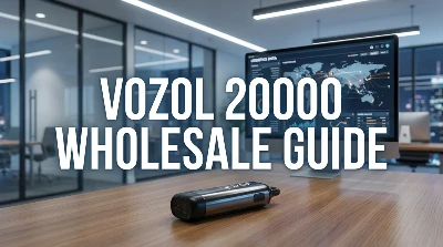 Il-Gwida Ultimate għall-Vozol 20000 Puff għall-Imsieħba bl-ingrossa ✓